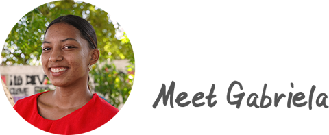 Meet Gabriela